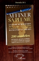 Affiner sa plume (Harmattan Sénégal) (French Edition) 2140355210 Book Cover