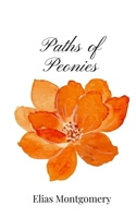 Paths of Peonies 1805669362 Book Cover