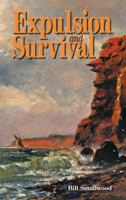 Expulsion and Survival (Abuse of Power Series) 088887328X Book Cover