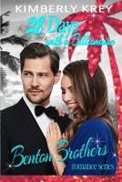 28 Days with A Billionaire: Benton Billionaire Romance B083XRY7TT Book Cover