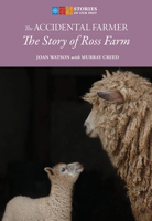 The Accidental Farmer: The Story of Ross Farm 1771085274 Book Cover