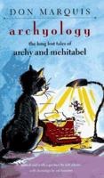 Archyology: The Long Lost Tales of Archy and Mehitabel 0874517451 Book Cover