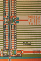 Sorry Was in the Woods 1890650811 Book Cover