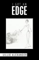 I GOT AN EDGE 1438961979 Book Cover