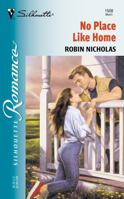 No Place Like Home (Silhouette Romance) 0373195087 Book Cover
