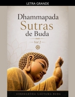 Dhammapada Sutras de Buda, Vol 2 (Spanish Edition) B0DF4FHYN6 Book Cover