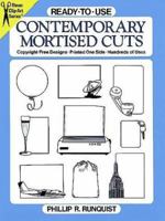 Ready-to-Use Contemporary Mortised Cuts 0486263347 Book Cover