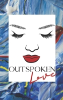 OUTSPOKEN LOVE B0C91JZW8X Book Cover