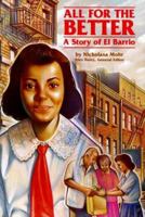 All for the Better: A Story of El Barrio 0811480607 Book Cover
