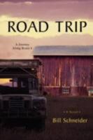 Road Trip: A Journey Along Route 6 059548123X Book Cover