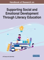Handbook of Research on Supporting Social and Emotional Development Through Literacy Education 1799874648 Book Cover
