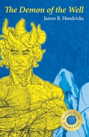 The Demon of the Well 1543993346 Book Cover