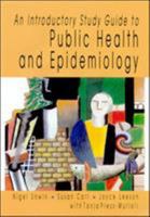 An Introductory Study Guide to Public Health and Epidemiology 0335157858 Book Cover