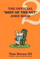 The Official Best of the Net Joke Book 2 1936780542 Book Cover