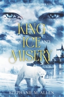 King of Ice and Misery B0CVS66NPD Book Cover