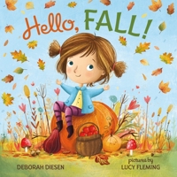 Hello, Fall!: A Picture Book