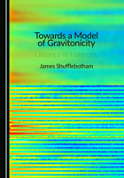 Towards a Model of Gravitonicity: Distance in Harmony 1036457478 Book Cover