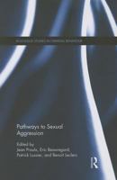 Pathways to Sexual Aggression 1138961272 Book Cover