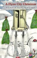 A Flynn City Christmas (The Flynn City Egg Man) 0615734529 Book Cover
