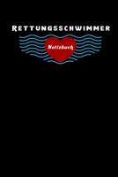 Rettungsschwimmer Notizbuch, Reise Tagebuch: Liniert, Planner Mit Extra Packliste Zum Abhaken, 6X9 Zoll (Ca. Din A5), Für Männer, Frauen, Mädchen, Ideales Geschenk (German Edition) B083XR4HXP Book Cover