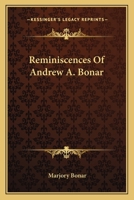 Reminiscences of Andrew A. Bonar 0548512523 Book Cover