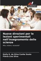 Nuove direzioni per le lezioni sperimentali nell'insegnamento delle scienze (Italian Edition) 6207881966 Book Cover