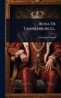 Rosa De Tannenburgo... (Spanish Edition) 1024862666 Book Cover