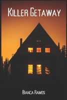 Killer Getaway B0BJTS3L17 Book Cover