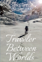 Traveler Between Worlds B0CSSLLHF3 Book Cover