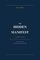 The Hidden Manifest: A Gulf Whispers Thriller B0H9BSQ731 Book Cover
