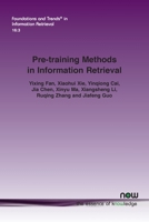 Pre-training Methods in Information Retrieval 1638280622 Book Cover