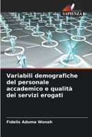 Variabili demografiche del personale accademico e qualità dei servizi erogati 6206054357 Book Cover