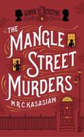 The Mangle Street Murders 1605986682 Book Cover