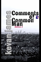 Comments of a Common Man Edition 3 1689961503 Book Cover