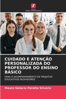 Cuidado E Atenção Personalizada Do Professor Do Ensino Básico (Portuguese Edition) 6630251709 Book Cover