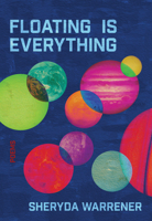 Floating is Everything 0889713154 Book Cover