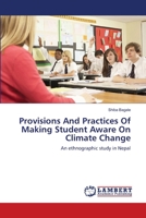 Provisions And Practices Of Making Student Aware On Climate Change 3659247804 Book Cover