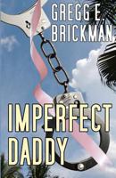 Imperfect Daddy 1478310308 Book Cover