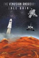 The Venusian Androids 1491881208 Book Cover
