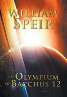 The Olympium of Bacchus 12 1946329002 Book Cover