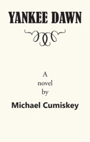 Yankee Dawn 1643145657 Book Cover