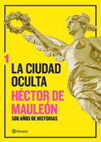 La ciudad oculta. Volumen 1 6070752031 Book Cover