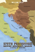 375th Personnel Recovery Detachment, Balkans: A Novel of Wartime 1649795025 Book Cover