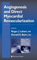 Angiogenesis and Direct Myocardial Revascularization 1617373931 Book Cover