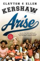 Arise: Live Out Your Faith and Dreams on Whatever Field You Find Yourself 0830760865 Book Cover