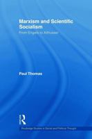 Marxism & Scientific Socialism: From Engels to Althusser (Routledge Studies in Social and Political Thought) 0415779162 Book Cover
