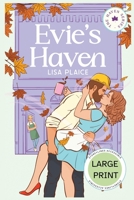 Evie's Haven - Large Print Edition (Storeylines Accessible - Large Print Editions) 1998389103 Book Cover