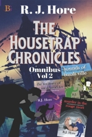 The Housetrap Chronicles Omnibus, Volume 2 1771551739 Book Cover