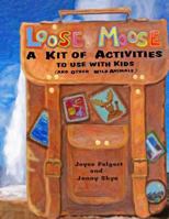 Loose Moose 154232047X Book Cover