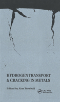 Hydrogen Transport and Cracking in Metals: Proceedings of a Conference Held at the National Physical Laboratory, Teddington, UK, 13-14 April 1994 0901716677 Book Cover